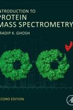 Introduction to Protein Mass Spectrometry af Pradip K. Ghosh