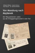 Von Moosburg nach Majdanek af Dominik Reither