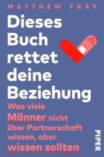 Dieses Buch rettet deine Beziehung af Matthew Fray