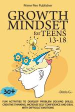 GROWTH MINDSET FOR TEENS 13-18 af Prime Pen Publisher