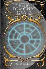 Demonic Deals af M. W. McLeod