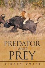 Predator and Prey af Sidney Owitz