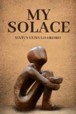 My Solace af Sixtus Okoro
