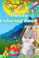 Bunny Coloring Book for Kids af Luna B. Helle