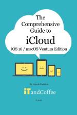 The Comprehensive Guide to iCloud (Ventura and iOS/iPadOS 16 Edition) af Lynette Coulston