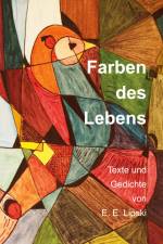 Farben des Lebens af Edeltraud Lipski