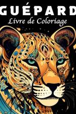 Gue¿pard Livre de Coloriage af Lea Schöning