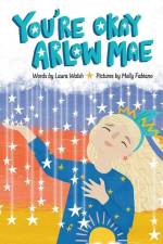 You're Okay Arlow Mae af Laura Walsh