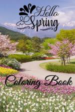 Hello Spring Coloring Book af Sophia Caleb