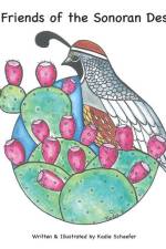 Our Friends of the Sonoran Desert af Kadie Schaefer