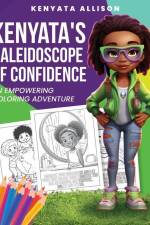 Kenyata's Kaleidoscope of Confidence af Kenyata Allison