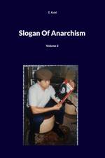 Slogan Of Anarchism af S. Kohl