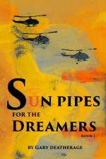 Sun Pipes for the Dreamers af Gary Deatherage