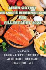 LIBËR GATIMI ME DIETË MESDHETARE PËR FILLESTARËT 2023 af Hana Prenga