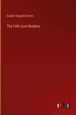 The Folk-Lore Readers