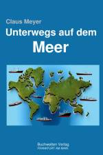Unterwegs auf dem Meer af Claus Meyer