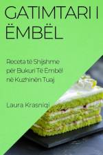 Gatimtari i Ëmbël af Laura Krasniqi
