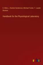 Handbook for the Physiological Laboratory