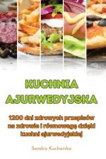 Kuchnia ajurwedyjska af Sandra Kucharska
