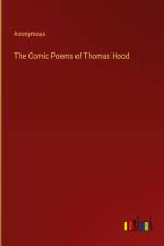 The Comic Poems of Thomas Hood af Anonymous