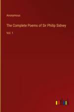 The Complete Poems of Sir Philip Sidney af Anonymous