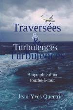 Traversées et turbulences af Jean-Yves Quentric