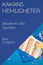 Kakans Hemligheter af Sara Lindgren
