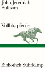 Vollblutpferde af John Jeremiah Sullivan