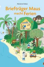 Briefträger Maus macht Ferien af Marianne Dubuc
