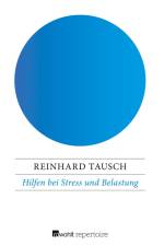 Hilfen bei Stress und Belastung af Reinhard Tausch