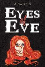 Eyes of Eve af Aïda Reid