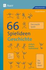 66 Spielideen Geschichte af Claudia Dohmen