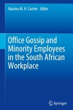 Office Gossip and Minority Employees in the South African Workplace af Nasima M. H. Carrim