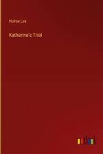 Katherine's Trial