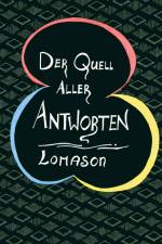 Der Quell aller Antworten af Lomason