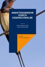 Insektenabwehr durch Eigenschwalbe af Herold Zu Moschdehner