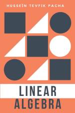 Linear Algebra af Hussein Tevfik Pacha