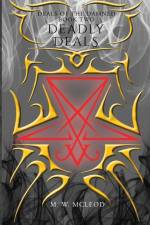 Deadly Deals af M. W. McLeod