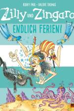 Zilly und Zingaro. Endlich Ferien! af Korky Paul