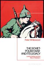 SOVIET-POLISH WAR & ITS LEGACY af Peter Whitewood