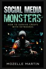Social Media Monsters af Mozelle Martin