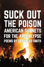 Suck Out the Poison af Barnabas Smith