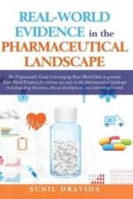 Real-World Evidence in the Pharmaceutical Landscape af Sunil Dravida
