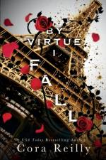 By Virtue I Fall af Cora Reilly