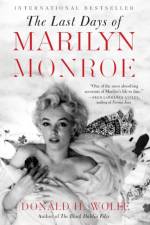 Last Days of Marilyn Monroe, The af Donald H Wolfe