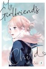 My Girlfriend's Child Vol. 3 af Mamoru Aoi