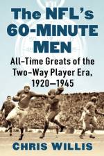 The NFL's 60-Minute Men af Chris Willis