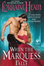 WHEN THE MARQUESS FALLS af Lorraine Heath