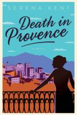 Death in Provence af Serena Kent