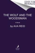 The Wolf and the Woodsman af Ava Reid